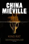 King Rat - China Miéville