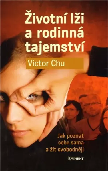 Životní lži a rodinná tajemství (poškozená) - Chu Victor