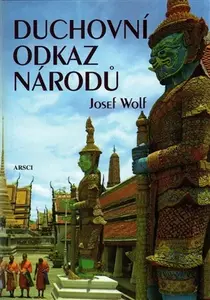 Duchovní odkaz národů (poškozená) - Josef Wolf