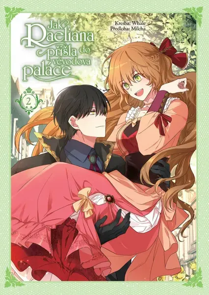 Jak Raeliana přišla do vévodova paláce 2 (poškozená) - Milčcha