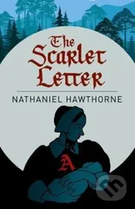 The Scarlet Letter - Nathanial Hawthorne - kniha z kategorie Společenská beletrie