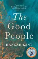 The Good People - Hannah Kent - kniha z kategorie Společenská beletrie