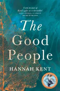The Good People - Hannah Kent - kniha z kategorie Společenská beletrie