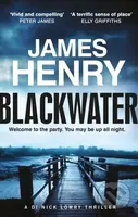 Blackwater (the pulse-racing introduction to the Essex-set thrillers starring DI Nick Lowry) - kniha z kategorie Detektivky, thrillery a horory