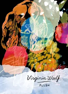 Flush - Virginia Woolfová