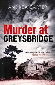 Murder at Greysbridge - Andrea Carter