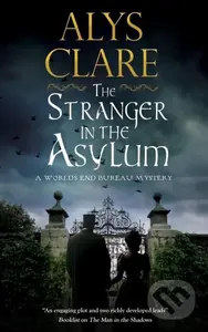 The Stranger in the Asylum - Alys Clare - kniha z kategorie Detektivky, thrillery a horory