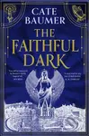 The Faithful Dark (The unforgettable darkly gothic mystery set in a Vatican-inspired city at risk of holy destruction) - kniha z kategorie Horory