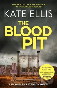 The Blood Pit (Book 12 in the DI Wesley Peterson crime series) - kniha z kategorie Detektivky, thrillery a horory