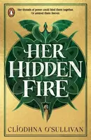 Her Hidden Fire - Cliodhna O'Sullivan