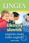 Anglicko-český, česko-anglický šikovný slovník …nejen do školy - kniha z kategorie Jazykové učebnice a slovníky