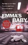 Emma's Baby (The Sunday Times bestseller) - Abbie Taylor - kniha z kategorie Společenská beletrie