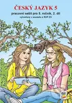 Český jazyk 5 - Pracovní sešit pro 5. ročník, 2. díl (nová řada) - kniha z kategorie 2. stupeň