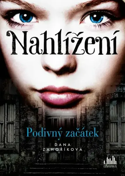 Nahlížení - Podivný začátek (poškozená) - Zahoříková Dana