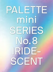 Palette Mini Series 08: Iridescent - Victionary