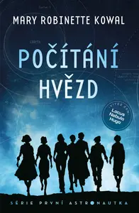 Počítání hvězd - Mary Robinette Kowal