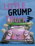 Little Grump Truck - Amanda Driscoll - kniha z kategorie Pro děti
