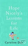 Hope Nicely's Lessons for Life ('An absolute joy' - Sarah Haywood) - kniha z kategorie Romantika