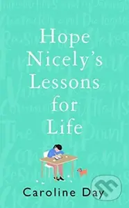 Hope Nicely's Lessons for Life ('An absolute joy' - Sarah Haywood) - kniha z kategorie Romantika