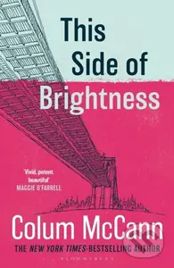 This Side of Brightness…
