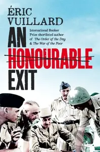An Honourable Exit - Eric Vuillard - kniha z kategorie Společenská beletrie