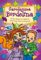 Čarodejnica Bordelína (Čarodejnica Bordelína a jej šibalstvá) - kniha z kategorie Beletrie pro děti