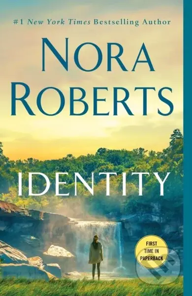 Identity (A Novel) - Nora Roberts - kniha z kategorie Společenská beletrie