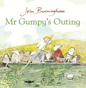Mr Gumpy's Outing - John Burningham