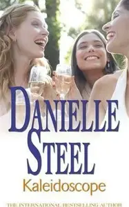 Kaleidoscope - Danielle Steel