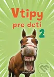 Vtipy pre deti 2 - Adriana Bolyová
