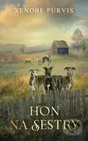 Hon na sestry - Xenobe Purvis - kniha z kategorie Beletrie