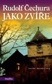 Jako zvíře (poškozená) - Rudolf Čechura