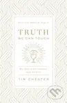 Truth We Can Touch (How Baptism and Communion Shape Our Lives) - kniha z kategorie Filozofie