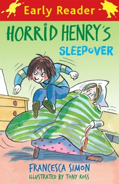 Horrid Henry Early Reader: Horrid Henry's Sleepover - Francesca Simon