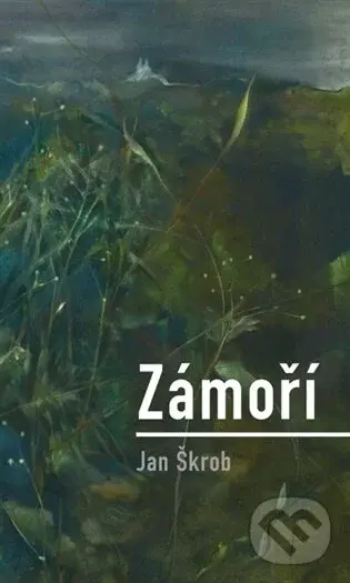 Zámoří - Jan Škrob,Zámoří - Jan Škrob