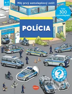 Môj prvý samolepkový zošit – Polícia - Oliver Kockmann (ilustrátor), Oliver Kockmann - kniha z kategorie Naučné knihy