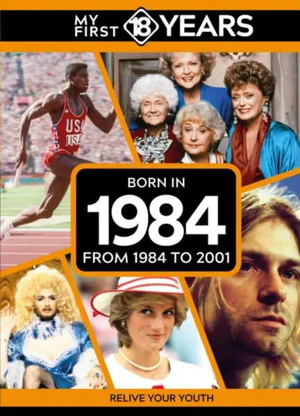 My First 18 Years - Born in 1984 - TDM Publishing