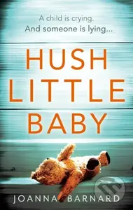 Hush Little Baby (A compulsive thriller that will grip you to the very last page) - kniha z kategorie Thrillery