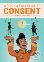 A Quick & Easy Guide to Consent - Isabella Rotman - kniha z kategorie Komiksy