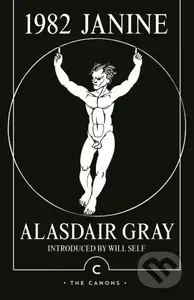 1982, Janine - Alasdair Gray - kniha z kategorie Společenská beletrie