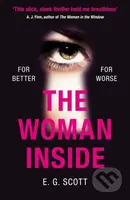 The Woman Inside (The impossible to put down crime thriller with an ending you won't see coming) - kniha z kategorie Detektivky, thrillery a horory