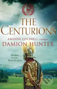 The Centurions - Damion Hunter - kniha z kategorie Romantika