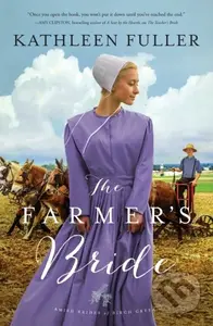 The Farmer's Bride - Kathleen Fuller - kniha z kategorie Beletrie