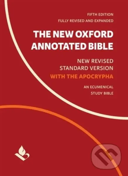 The New Oxford Annotated Bible with Apocrypha (New Revised Standard Version),The New Oxford Annotated Bible with Apocrypha (New Revised Standard Versi