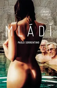 Mládí (poškozená) - Paolo Sorrentino