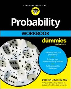 Probability Workbook For Dummies - Deborah J. Rumsey