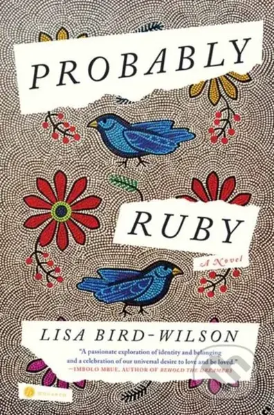 Probably Ruby (A Novel) - Lisa Bird-Wilson