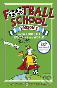 Football School Season 1: Where Football Explains the World - kniha z kategorie Pro děti