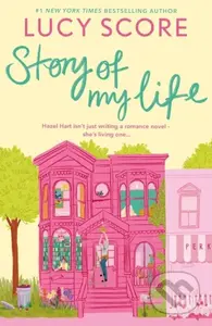 Story Of My Life (A perfectly sweet and spicy, fake-dating small-town romance) - kniha z kategorie Romantika