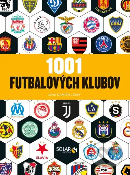 1001 futbalových klubov - Jean Damien Lesay - kniha z kategorie Kolektivní sporty